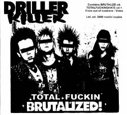 Driller Killer : Total Fucking Brutalized
